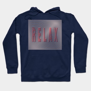 RELAX Hoodie